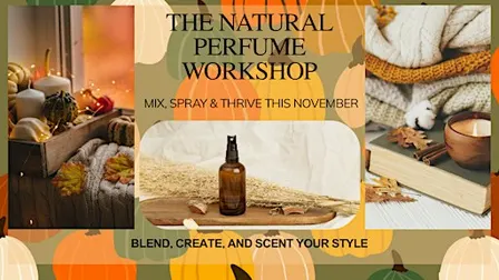 Create Your Signature Scent: Aromatherapy Perfume Workshop