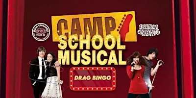 Camp School Musical: A Camp Rock x HSM Drag Bingo @ Good Company