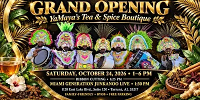 GRAND OPENING: YaMaya’s Tea & Spice Boutique