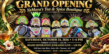GRAND OPENING: YaMaya’s Tea & Spice Boutique