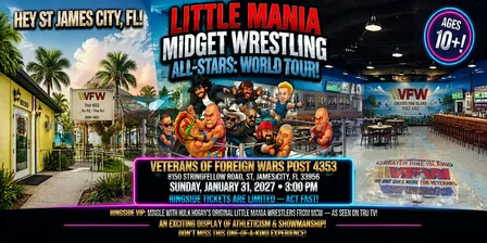 Little Mania Midget Wrestling All-Stars: World Tour in St James City, FL!