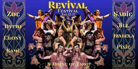 The BellyDance Revival -a Bay Area Fusion Bellydance festival