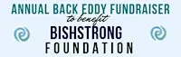 Annual Back Eddy Fundraiser to benefit the Bishstrong Foundation.