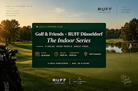 Golf & Friends × RUFF Düsseldorf — The Indoor Series