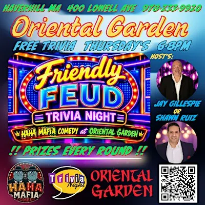 Thursday Night Trivia "Friendly Feud" Oriental Garden Haverhill MA 6pm-8pm