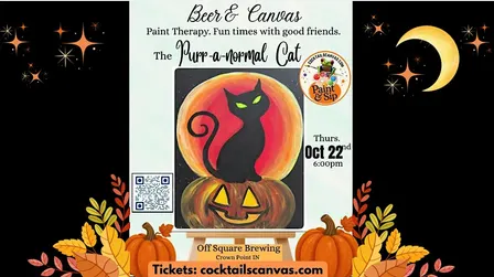 "PURR-a-Normal Cat"Cocktails and Canvas Fun Halloween Paint & Sip Art Event