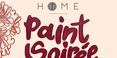PAINT SOIRÉE - Paint & Sip - Day Party | HOMEpvd