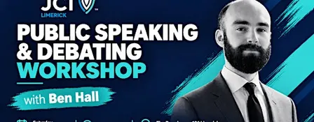 Public Speaking & Debating Workshop with Ben Hall | JCI Limerick