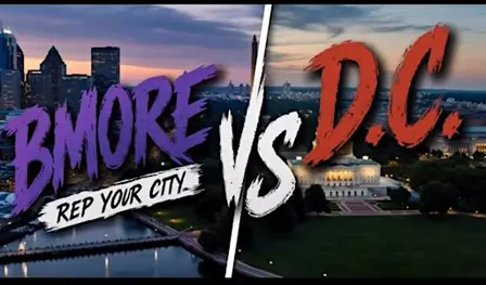 Rep your City Bmore Vs. D.C