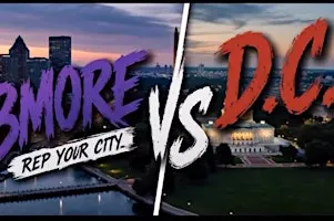 Rep your City Bmore Vs. D.C