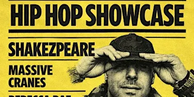 DJW Presents Hip Hop Showcase: Shakezpeare, Massive Cranes, The Lost Wiza..