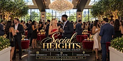 SOCIAL HEIGHTS: Take Your Networking Higher