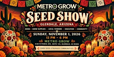 Metro Grow seed show & Vendor day