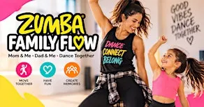 Zumba Family Flow-Mom&Me Dad&Me Families can Dance Together