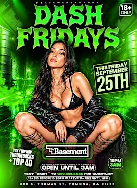 DASH FRIDAYS 18+