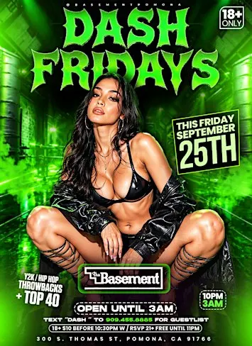 DASH FRIDAYS 18+