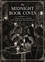 The Midnight Book Coven: A Practical Magic Tea Party & Movie Night