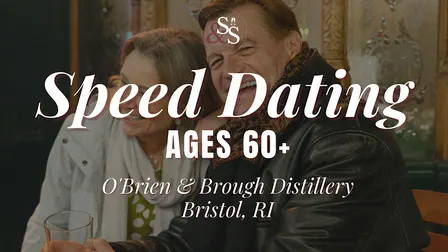 Speed Dating Ages 60+ in Bristol, RI at O'Brien & Brough Distillery