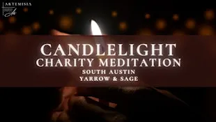 South Austin Charity Candlelight Meditation ✨