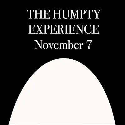 The Humpty Experience