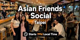 Lounge Asia Taipei | International Social Meetup & Easy English