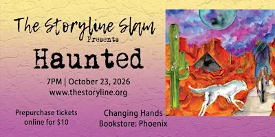 The Storyline SLAM: Haunted