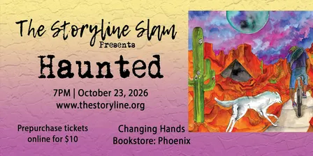 The Storyline SLAM: Haunted