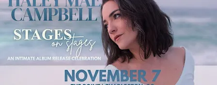 Haley Mae Campbell: STAGES on stages, an intimate album release celebration