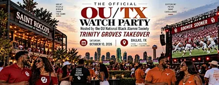 THE Official OU/TX Watch Party hosted by OU National Black Alumni Society