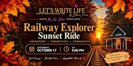 Railway Explorers Sunset Ride