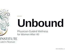 Unbound - Physician Guided Wellness for Women over 40
