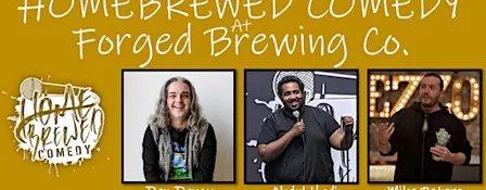 Homebrewed Comedy at Forged Brewing Co.