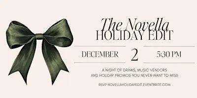 NOVELLA HOLIDAY EDIT