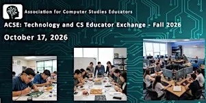 ACSE: Technology and CS Educator Exchange - Fall 2026