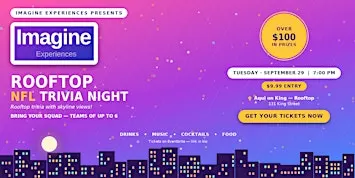 ROOFTOP NFL TRIVIA NIGHT! (Trivia, Music, Drinks, Food and Fun)