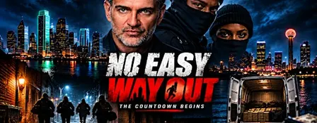 No Easy Way-Out Dallas Premiere