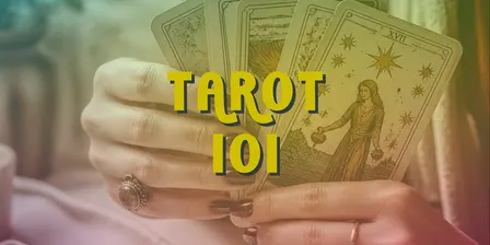 Tarot 101: Read Tarot Your Way