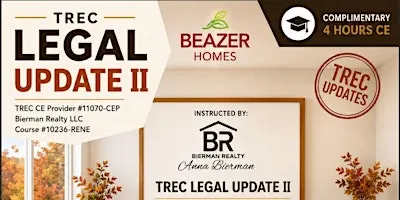 TREC 4hr CE Legal Update II at Beazer Homes in Copia Pines - Montgomery TX