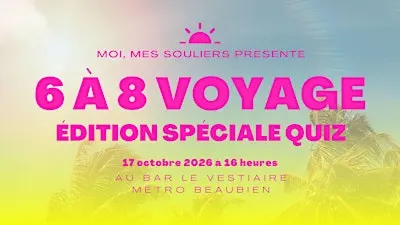6 à 8 voyage - Édition spéciale quiz