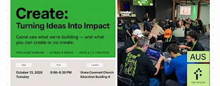 FaithTech Austin - Create: Turning Ideas Into Impact