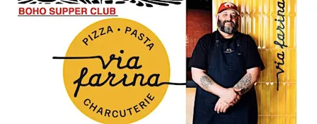 BOHO Supper Club feat. Chef John Rea of Via  Farina (5:15p Seating on 10/8)