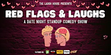 Red Flags & Laughs - A Date Night Standup Comedy Show