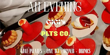 An Evening. PLTS CO. x Gigi's Diner