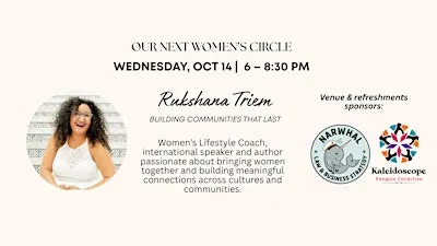 Women's Circle with Shi & Rukshana: Building Communities that Last.