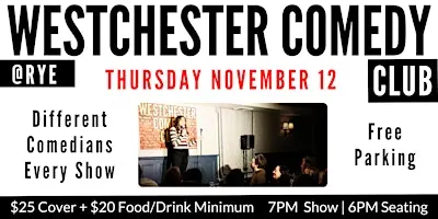 Westchester Comedy Club @ Rye: Thursday Night Laughs - November 2026