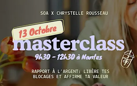 Masterclass | Rapport à l'argent : libère tes blocages et affirme ta valeur