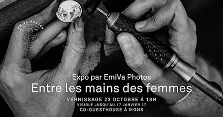 Vernissage EXPO PHOTOS "Entre les mains des femmes" by EmiVa