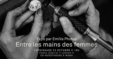 Vernissage EXPO PHOTOS "Entre les mains des femmes" by EmiVa