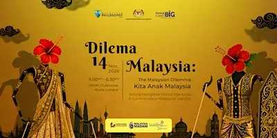 [Think Big Summit 2026] The Malaysian Dilemma: Kita Anak Malaysia