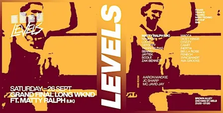 LEVELS | 26.09.26 | GRAND FINAL LONG WKND FT. MATTY RALPH (UK)